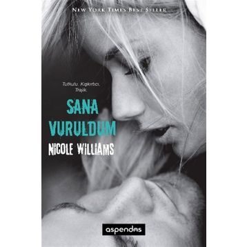 Sana Vuruldum - Nicole Williams