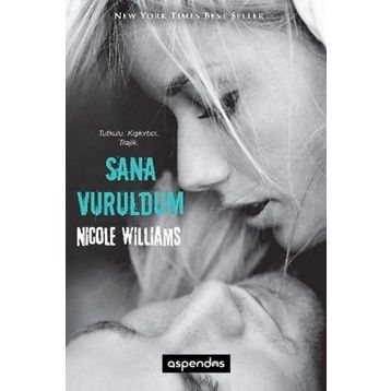 Sana Vuruldum - Nicole Williams