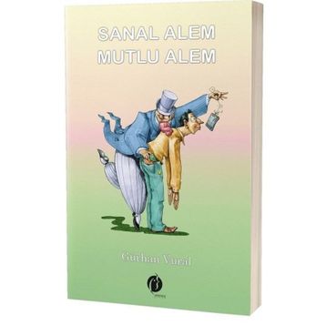 Sanal Alem Mutlu Alem - Gürhan Vural