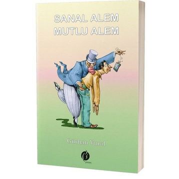 Sanal Alem Mutlu Alem - Gürhan Vural