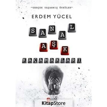 Sanal Aşk Kaçamakları - Erdem Yücel