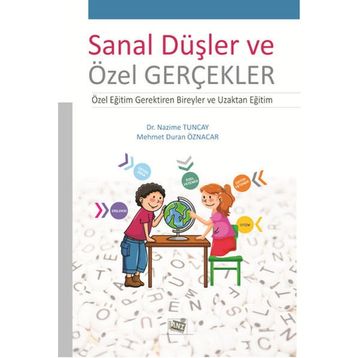 Sanal Düşler ve Özel Gerçekler - Kolektif