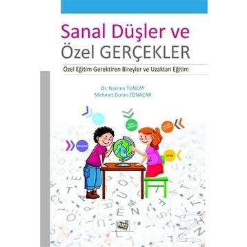 Sanal Düşler ve Özel Gerçekler - Kolektif