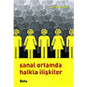 SANAL ORTAMDA HALKLA İLİŞKİLER - İDİL SAYIMER