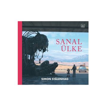 Sanal Ülke - Simon Stalenhag