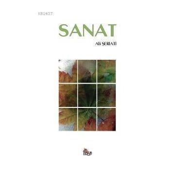 SANAT - ALI ŞERİATİ