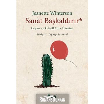 Sanat Başkaldırır - Jeanette Winterson