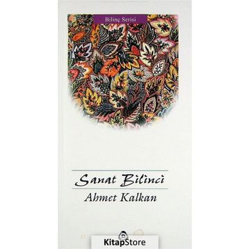SANAT BİLİNCİ - AHMED KALKAN