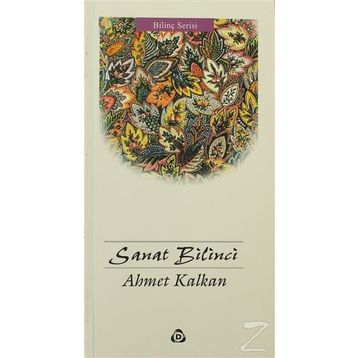 Sanat Bilinci - Ahmet Kalkan