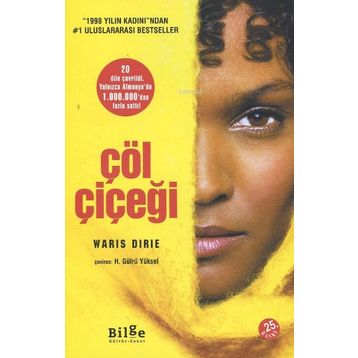 Sanat Çöl Çiçeği - Waris Dirie