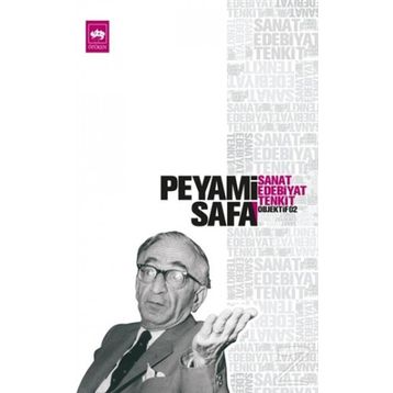 SANAT, EDEBIYAT, TENKIT (OBJEKTIF: 2) - PEYAMI SAFA