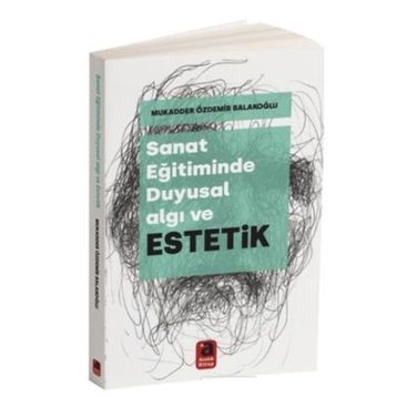 SANAT EĞITIMINDE ESTETIK - AYGÜL AYKUT