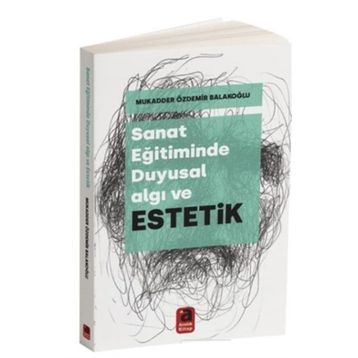 SANAT EĞITIMINDE ESTETIK - AYGÜL AYKUT