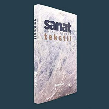 Sanat Objesi Olarak Tekstil Alternatif Yayıncılık