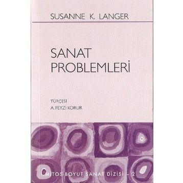 SANAT PROBLEMLERI - SUSANNE K. LANGER