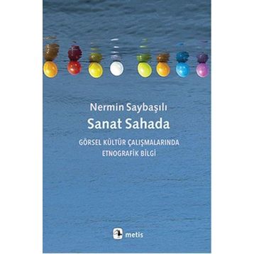 Sanat Sahada - Nermin Saybaşılı