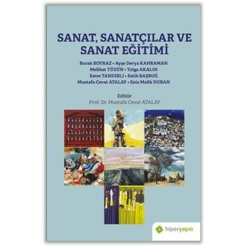 Sanat Sanatçılar ve Sanat Eğitimi-Hiperlink Yayınları