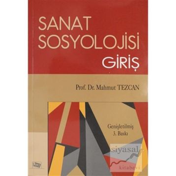 Sanat Sosyolojisi Giriş - Mahmut Tezcan