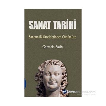 Sanat Tarihi - Germain Bazin