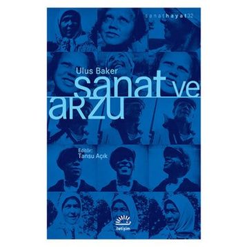 Sanat ve Arzu - Ulus Baker