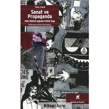 SANAT VE PROPAGANDA - TOBY CLARK