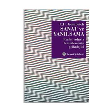 Sanat ve Yanılsama - Ernst H. Gombrıch