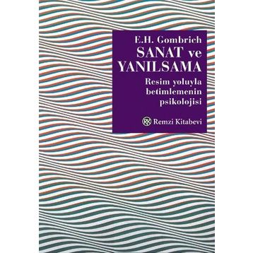 Sanat ve Yanılsama - Ernst H. Gombrıch