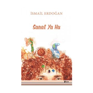 Sanat Ya Hu - İsmail Erdoğan