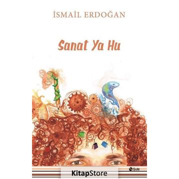 Sanat Ya Hu - İsmail Erdoğan
