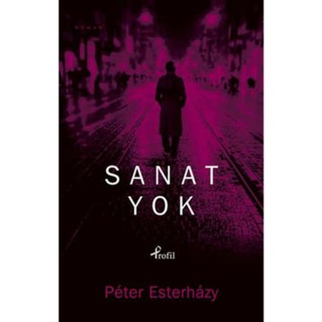 SANAT YOK - PETER ESTERHAZY