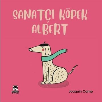 Sanatçı Köpek Albert - Joaquin Camp