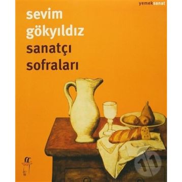 Sanatçı Sofraları - Sevim Gökyıldız