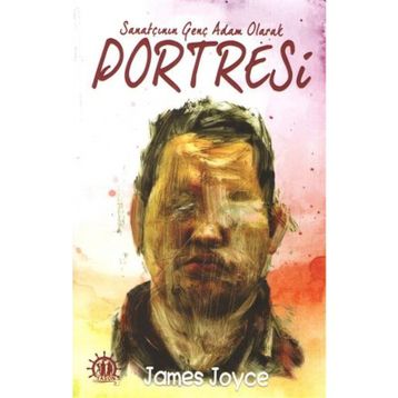 Sanatçının Genç Adam Olarak Portresi - James Joyce