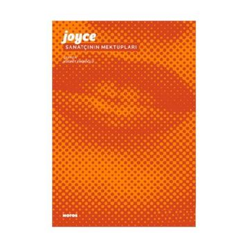 Sanatçının Mektupları - James Joyce