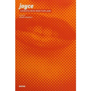 Sanatçının Mektupları - James Joyce