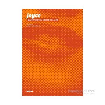 Sanatçının Mektupları - James Joyce