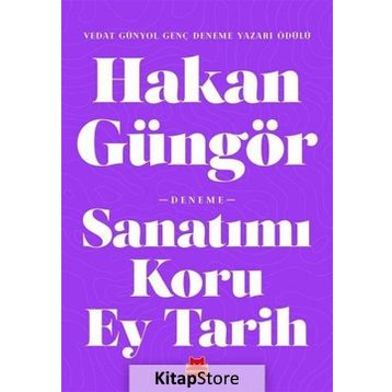 Sanatımı Koru Ey Tarih - Hakan Güngör