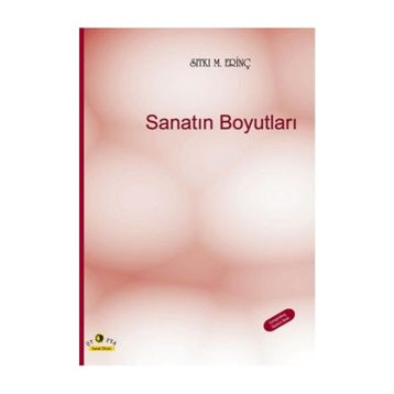 SANATIN BOYUTLARI - SITKI M. ERINÇ