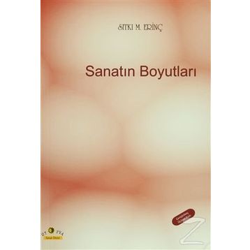 SANATIN BOYUTLARI - SITKI M. ERINÇ