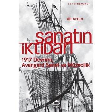 Sanatın İktidarı - Ali Artun