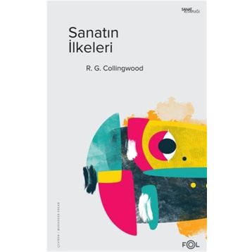 Sanatın İlkeleri - Mukadder Erkan