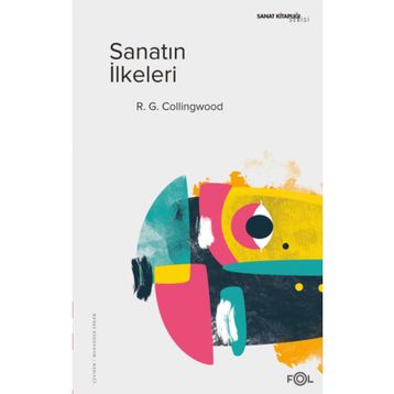 Sanatın İlkeleri - Mukadder Erkan