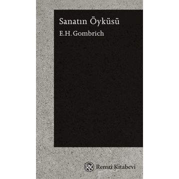 Sanatın Öyküsü - Cep Boy - E. H. Gombrich