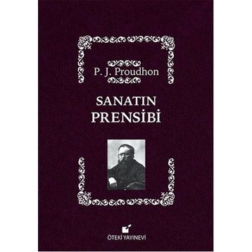Sanatın Prensibi - Pierre-Joseph Proudhon