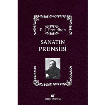 Sanatın Prensibi - Pierre-Joseph Proudhon