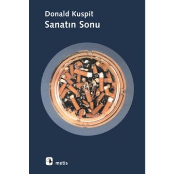 SANATIN SONU - DONALD KUSPIT (ISBN:9789753425414)