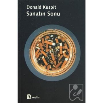 SANATIN SONU - DONALD KUSPIT
