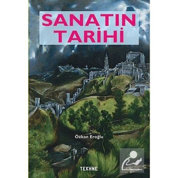 SANATIN TARIHI - ÖZKAN EROĞLU
