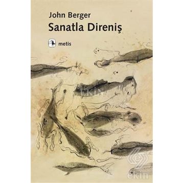 Sanatla Direniş - John Berger