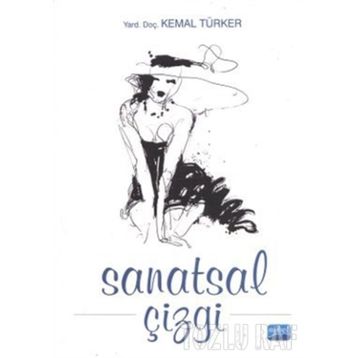SANATSAL ÇİZGİ - KEMAL TÜRKER